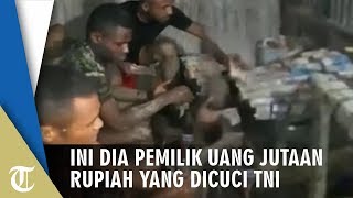 Viral Video Prajurit TNI AD Cuci Uang Jutaan Rupiah, Terungkap Ini Dia Si Pemilik Uang Tersebut