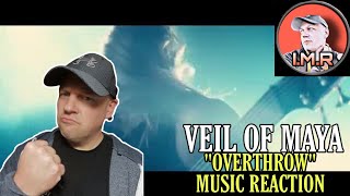 Veil Of Maya - OVERTHROW REACTION | FIRST TIME REACTION TO