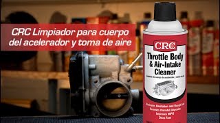 Video de instrucciones para el limpiador del cuerpo del acelerador y toma de aire de CRC