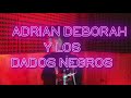 Adrián Deborah y los dados Negros - ya no vives en mí (Videoclip) 2021
