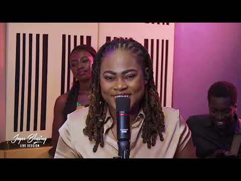 JOYCE BLESSING - ADAM NANA (LIVE SESSION)