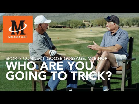 Malaska Golf // Sports Connect with MLB HOF Pitcher Goose Gossage - Who Are You Going to Trick?