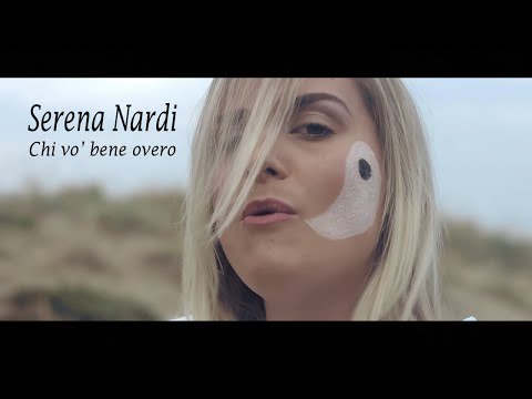 Serena Nardi - Chi vò bene overo