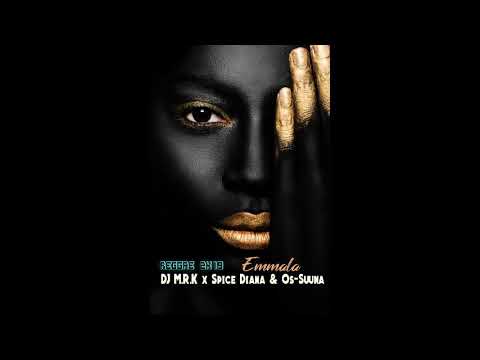 DJ M R K x Spice Diana and Os   Suuna Emmala Reggae+2k19