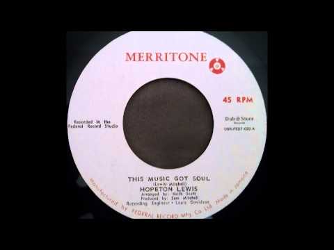 HOPETON LEWIS - This Music Got Soul [1966]