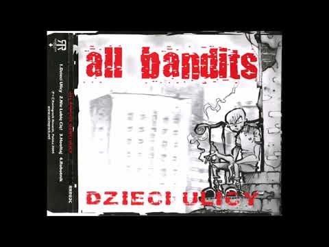 All Bandits - Dzieci Ulicy [EP] 2005