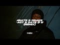 4Batz Drake Act Ii Date 8 Remix SUBTITULADO AL ESPAÑOL LETRA