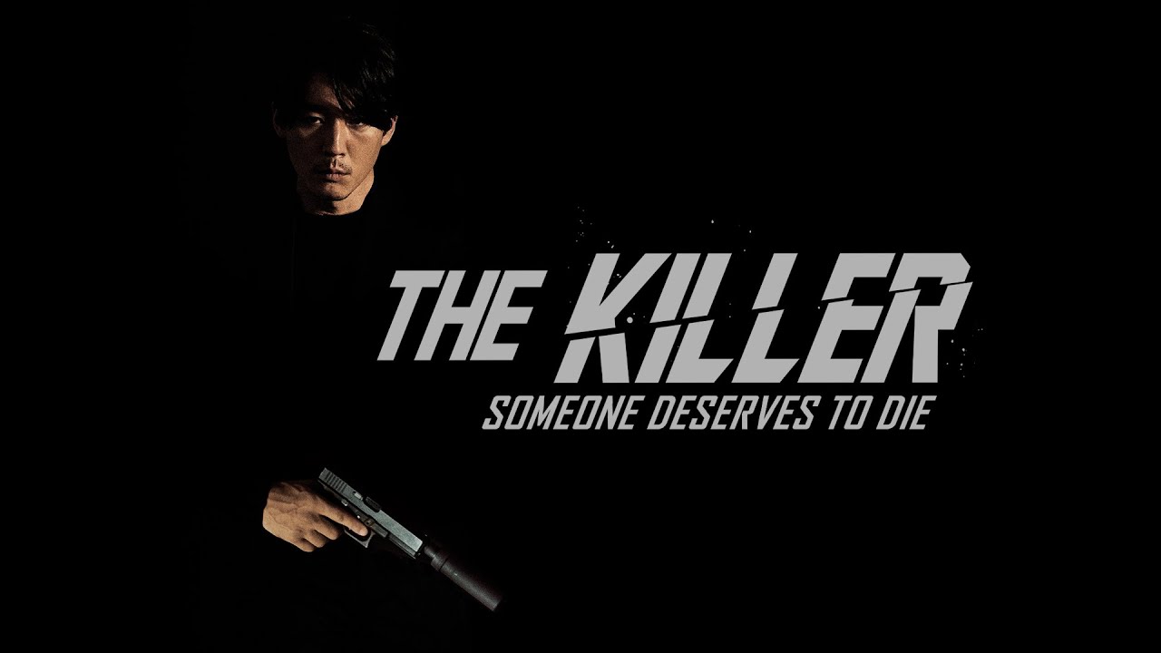 The Killer - Someone Deserves to Die