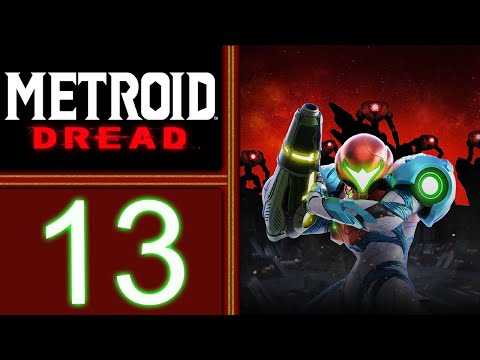 Metroid Dread playthrough pt13 - The Last E.M.M.I and Then, The RAGE-FILLED Final Boss!