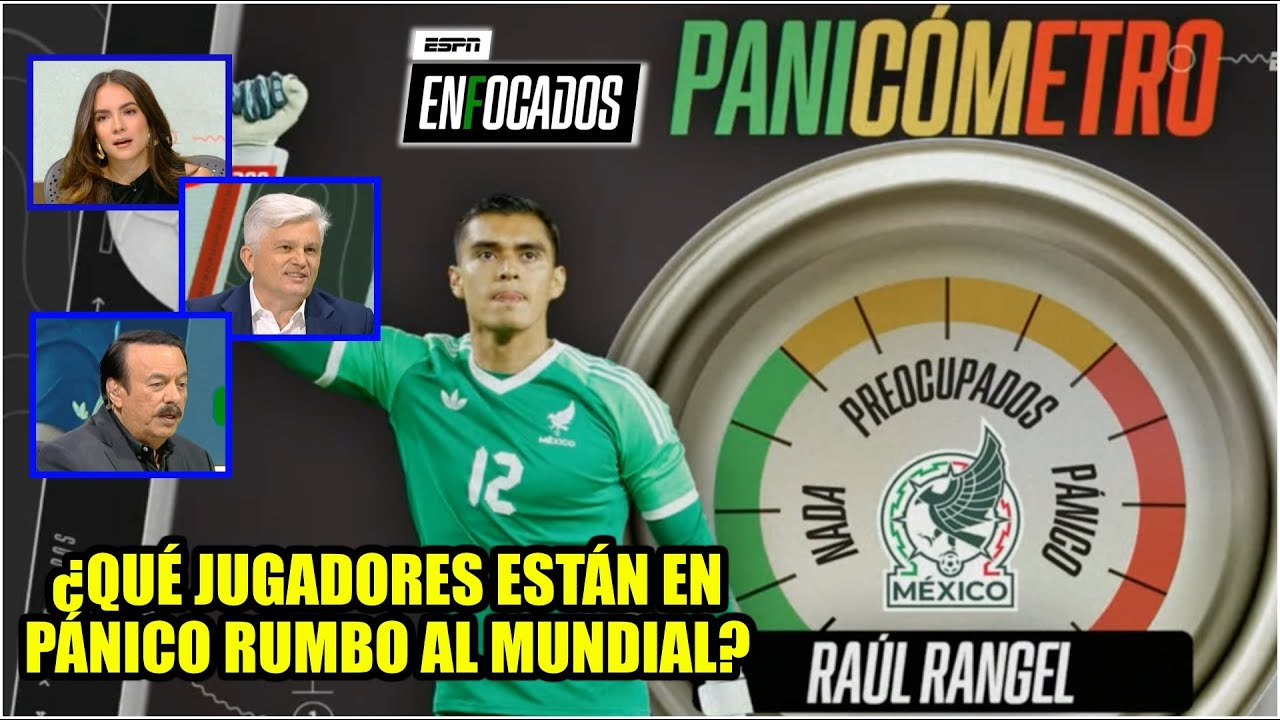 TALA RANGEL no debe entrar en PÁNICO rumbo al MUNDIAL 2026. Aunque no sería el TITULAR | Enfocados