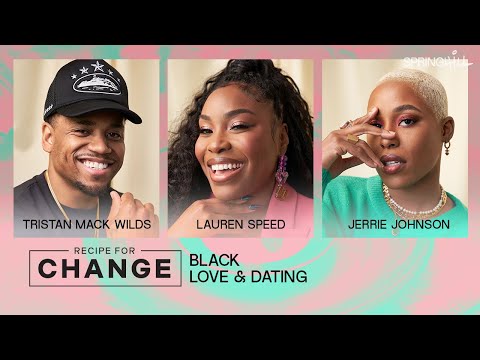Dine with Mack Wilds, Lauren Speed, Jerrie Johnson & more | Recipe For Change: Black Love & Dating