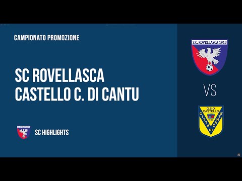 SC Rovellasca VS Castello Città di Cantù - Campionato Promozione Lombardia Girone B