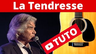 La tendresse - Daniel Guichard [Tuto guitare facile Terafab]