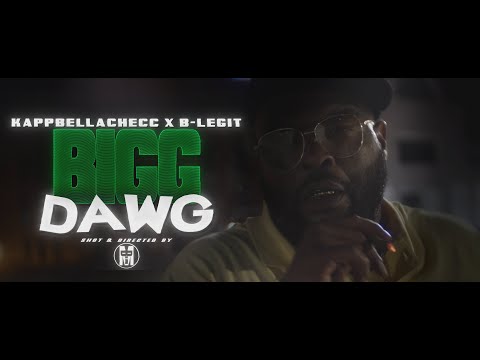 KAPPBELLACHECC X B-LEGIT-BIGG DAWG (SUPER TRAILER)