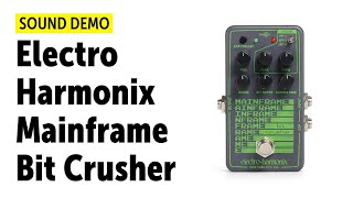 Video thumbnail for Electro Harmonix Mainframe - Sound Demo (no talking) by Guitar Bonedo