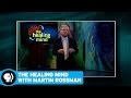 THE HEALING MIND WITH MARTIN ROSSMAN MD August 2016 PBS
