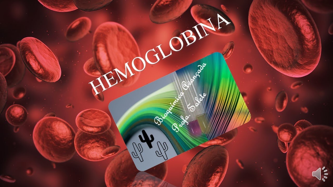 Hemoglobina.