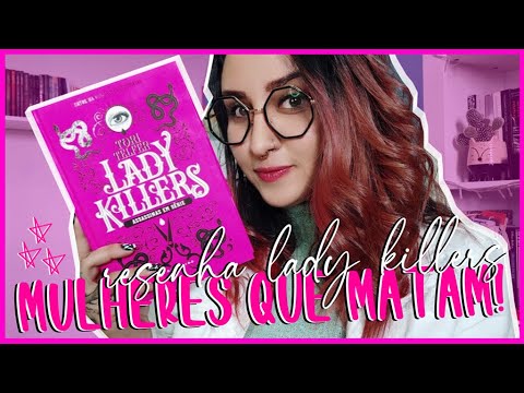 RESENHA | MULHERES QUE MATAM: LADY KILLERS (TORI TELFER) | DARKSIDE BOOKS | por Carol Sant