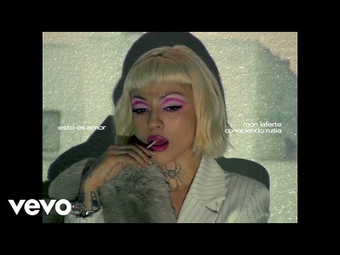 Mon Laferte, Conociendo Rusia - Esto Es Amor (Official Lyric Video)