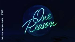 Wale-one reason