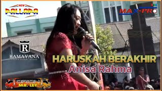 Download lagu Haruskah Berakhir - Anisa Rahma mp3