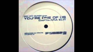 Red Hot Dutch - Youre One Of Us (Daftmafia Edit)