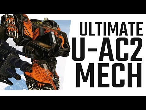 The ultimate U-AC2 Dakka Mech - The Dragon - Mechwarrior Online The Daily Dose #605