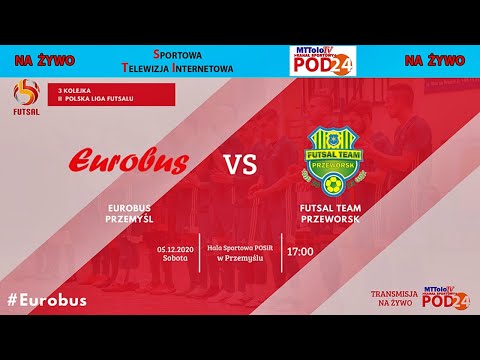 🔴🎦 [NA ŻYWO] ⚽ EUROBUS Przemyśl 🆚 Futsal Team Przeworsk 📆[2020-12-05 ⏰[godz.17.00]