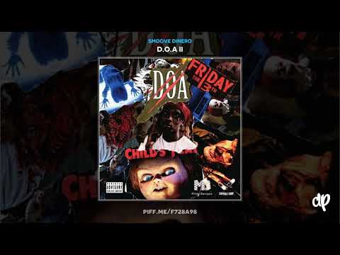 Smoove Dinero  - No Trappin ft. Coyo Vera [D.O.A II]