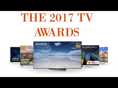 The 2017 4K HDR TV Awards || Best TVs of 2017