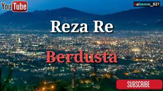 Download lagu [LIRIK] REZA RE~BERDUSTA mp3