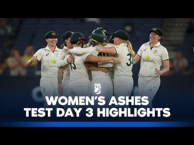 Australia vs England: Women’s Ashes Test – Day 3 Highlights I 01/02/25 I Fox Cricket