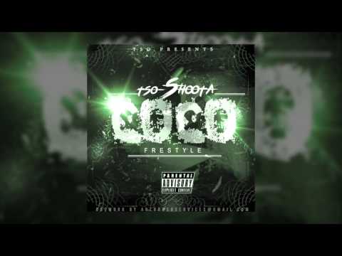 TSO Shoota - Coco #CLPSZN #ClipstarTV