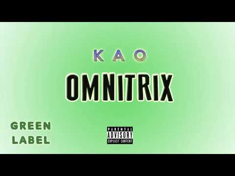 KAO - Omnitrix (official GL track)