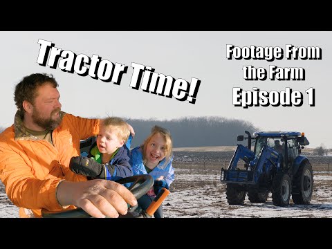 Footage From The Farm: Episode 1 - Silas and Abigail Pol Get Tractor Time!