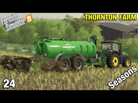 FREE FERTILISER FOR THE FIELDS Thornton Farm Timelapse - FS19 Ep 24