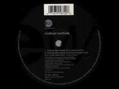 Michael Watford Love To The World (Inner City Gospel Mix) East west 1994