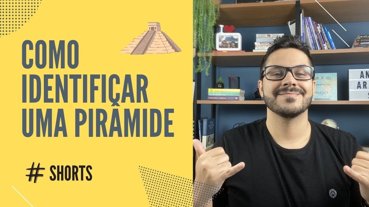 Como identificar um esquema de pirâmide
