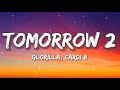 GloRilla, Cardi B - Tomorrow 2 | Sia, Ed Sheeran, CKay (Lyrics)