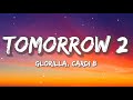 GloRilla Cardi B Tomorrow 2 Sia Ed Sheeran CKay Lyrics