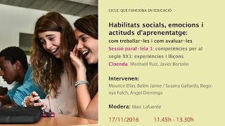 Sessió paral·lela 1 + conclusions: Habilitats socials, emocions i actituds d'aprenentatge 