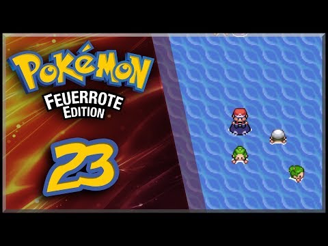 Pokémon Feuerrot Nuzlocke 🔥 #23 - Heiße Kämpfe auf hoher See