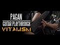 VITALISM | PAGAN | GUITAR PLAYTHROUGH [OFFICIAL]