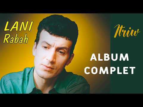 Lani Rabah - Itriw (Album Complet)
