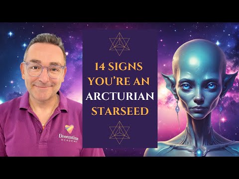 Arcturian Starseed - 14 Signs You're From Arcturus