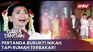 Download lagu Pertanda Buruk?! Nikah Tapi Rumah Terbakar! | Garis Tangan The Series ANTV Eps 17 (1/4) mp3
