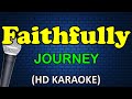 FAITHFULLY - Journey (HD Karaoke)