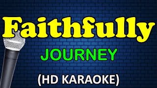 FAITHFULLY - Journey (HD Karaoke)