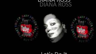 DIANA ROSS Let&#39;s Do It (BABY BOLLOX)