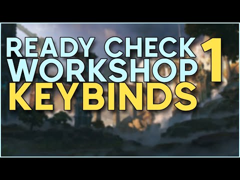 Ready Check Workshop #1 [Keybinds]